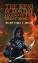 ŷKoboŻҽҥȥ㤨The king of Iron Fist Legend of The Great DemonsŻҽҡ[ Ibrahim Yousif Albalushi ]פβǤʤ601ߤˤʤޤ