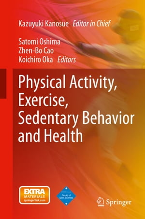 Physical Activity, Exercise, Sedentary Behavior and Health