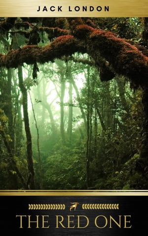 The Red One【電子書籍】[ Jack London ]
