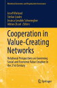 Cooperation in Value-Creating Networks Relational Perspectives on Governing Social and Economic Value Creation in the 21st Century【電子書籍】