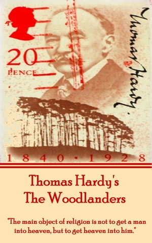 The Woodlanders, By Thomas Hardy