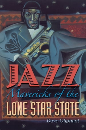 Jazz Mavericks of the Lone Star State