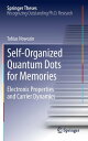 Self-Organized Quantum Dots for Memories Electronic Properties and Carrier Dynam...