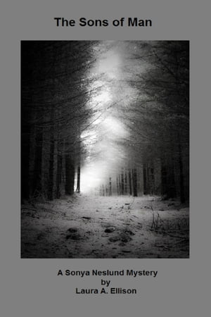 The Sons of Man【電子書籍】[ Laura Ellison ]