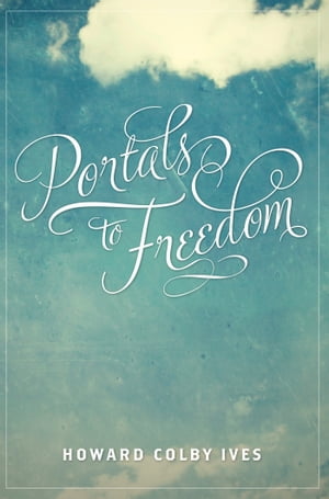 Portals to Freedom