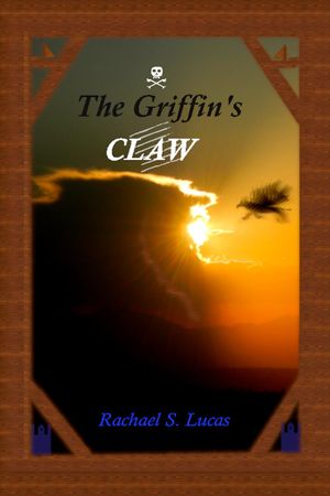 The Griffin's Claw Sarkin, #3Żҽҡ[ Rachael S Lucas ]