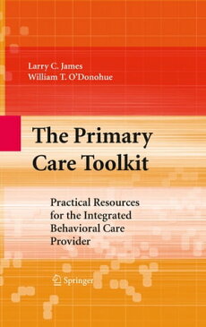 The Primary Care ToolkitPractical Resources for the Integrated Behavioral Care Provider【電子書籍】