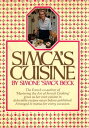 ŷKoboŻҽҥȥ㤨Simca's Cuisine A Cookbook from the French Co-Author of Mastering the Art of French CookingŻҽҡ[ Simone Beck ]פβǤʤ2,621ߤˤʤޤ