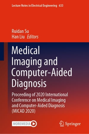 Medical Imaging and Computer-Aided Diagnosis