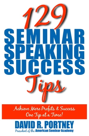 129 Seminar Speaking Success Tips