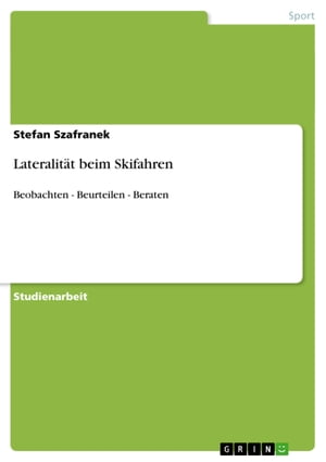 ŷKoboŻҽҥȥ㤨Lateralit?t beim Skifahren Beobachten - Beurteilen - BeratenŻҽҡ[ Stefan Szafranek ]פβǤʤ242ߤˤʤޤ