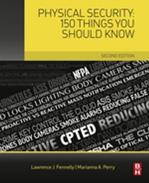 Physical Security: 150 Things You Should Know