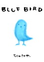 BLUE BIRDydqЁz[ 炭₹ ]