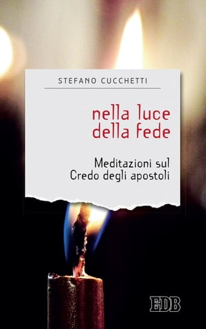 Nella luce della fede