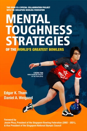 Mental Toughness Strategies of the World’s Greatest Bowlers