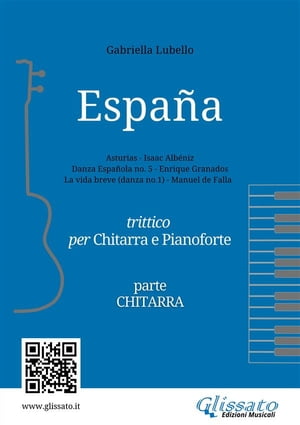 Espa a Trittico per Chitarra e Pianoforte (parte chitarra) Asturias - Danza Espa ola no. 5 - La vida breve【電子書籍】 Enrique Granados