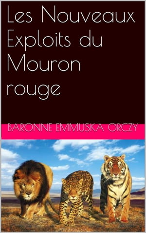 Les Nouveaux Exploits du Mouron rouge