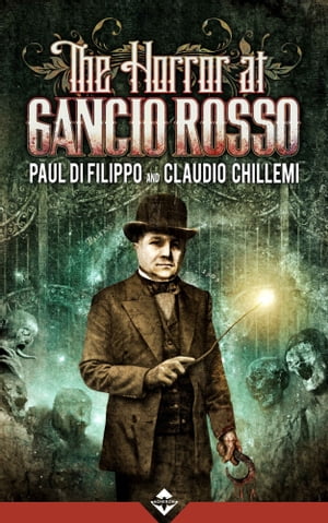 The Horror at Gancio Rosso