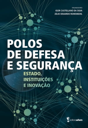 Polos de Defesa e Segurança