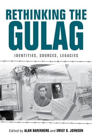 Rethinking the Gulag