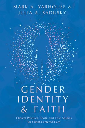 Gender Identity and Faith