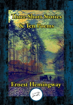 Three Short Stories & Ten Poems【電子書籍