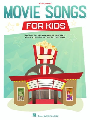 Movie Songs for Kids Easy Piano