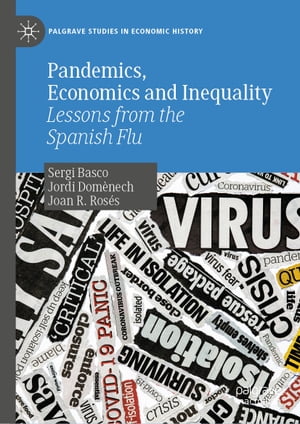 Pandemics, Economics and Inequality Lessons from the Spanish Flu