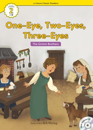 Classic Readers 2-16 One-Eye, Two-Eyes, Three-Eyes