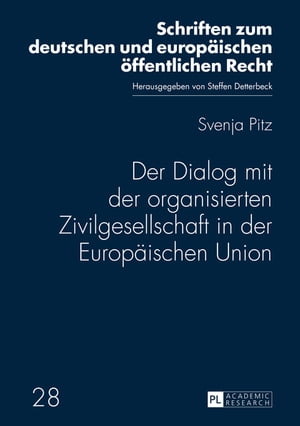 Der Dialog mit der organisierten Zivilgesellschaft in der Europaeischen Union