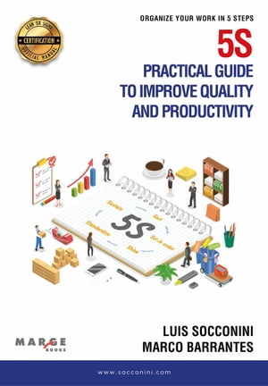 5S practical guide to improve quality and productivity