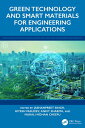 Green Technology and Smart Materials for Engineering Applications【電子書籍】