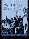 ŷKoboŻҽҥȥ㤨The Routledge Companion to World History since 1914Żҽҡ[ Chris Cook ]פβǤʤ5,091ߤˤʤޤ