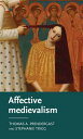 ŷKoboŻҽҥȥ㤨Affective medievalism Love, abjection and discontentŻҽҡ[ Thomas A. Prendergast ]פβǤʤ3,307ߤˤʤޤ