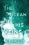 The Ocean in His Veins The Ocean SeriesŻҽҡ[ A.R. Hadley ]