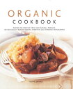 ŷKoboŻҽҥȥ㤨Organic Cook Book: 130 Deliciously Healthy Recipes Shown in 250 Stunning PhotographsŻҽҡ[ Ysanne Spevack ]פβǤʤ143ߤˤʤޤ