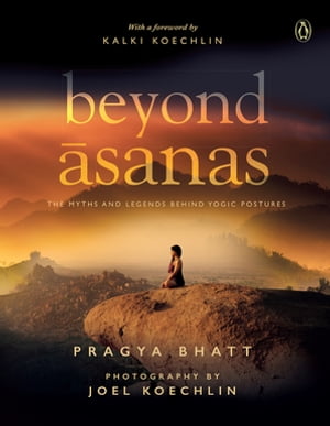 Beyond Āsanas