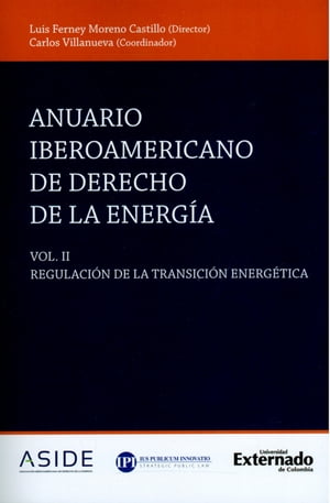 Anuario iberoamericano de derecho de la energía - Volumen II