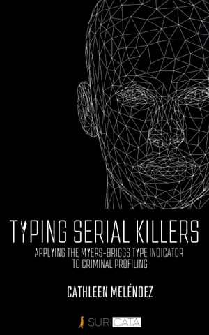 Typing Serial Killers