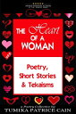 The Heart of a Woman Poetry, Short Stories & Tek