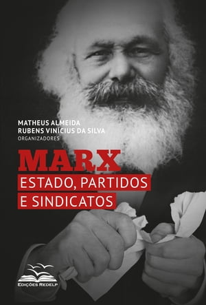 Marx Estado, partidos e sindicatosŻҽҡ[ Matheus Almeida ]