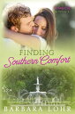 Finding Southern Comfort Windy City Romance【電子書籍】 Barbara Lohr