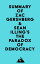 Summary of Zac Gershberg &Sean Illing's The Paradox of DemocracyŻҽҡ[ ? Everest Media ]