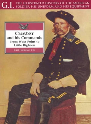 Custer And His Commands