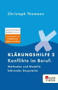 Kl rungshilfe 2 Konflikte im Beruf: Methoden und Modelle kl render Gespr che【電子書籍】 Christoph Thomann