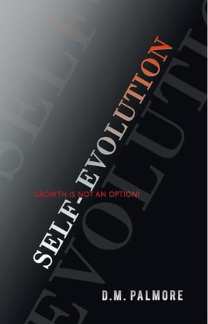 Self- Evolution Growth Is Not an Option!【電