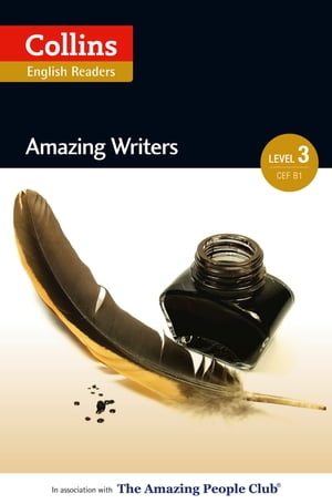 Amazing Writers: B1 (Collins Amazing People ELT Readers)