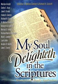 My Soul Delighteth in the Scriptures