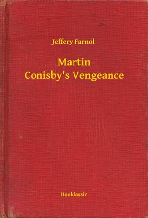 ŷKoboŻҽҥȥ㤨Martin Conisby's VengeanceŻҽҡ[ Jeffery Farnol ]פβǤʤ100ߤˤʤޤ