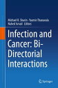 Infection and Cancer: Bi-Directorial Interactions【電子書籍】